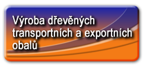 Výroba transportních a exportních obalů a beden zámořské balení